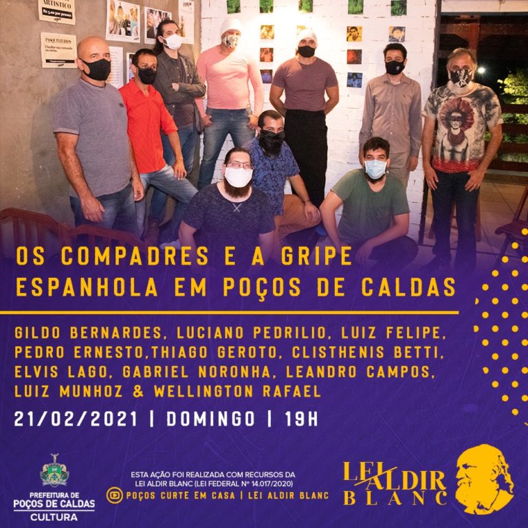 Poços Curte em Casa apresenta Os Compadres em A gripe espanhola em Poços de Caldas neste domingo