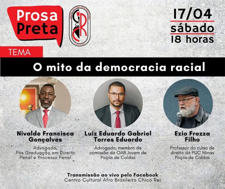 Chico Rei on line debate ‘Mito da Democracia Racial’ neste sábado