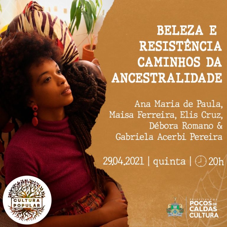 Poços Curte em Casa mostra “Beleza & Resistência – Caminhos da ancestralidade” nesta quinta