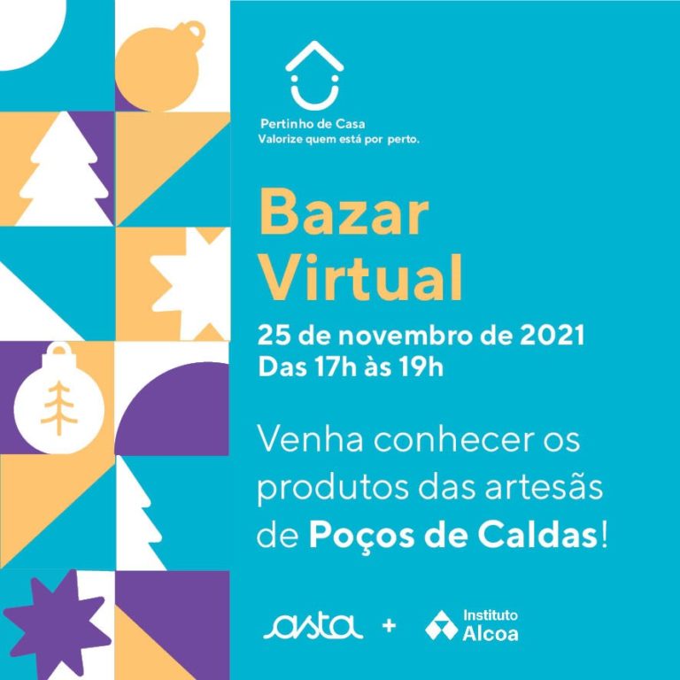 Instituto Alcoa e Rede Asta promovem Bazar Virtual Pertinho de Casa