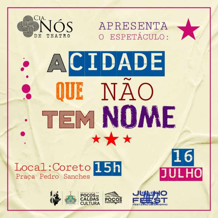 Cia Nós de Teatro apresenta “A cidade que não tem nome” este sábado no Julhofest