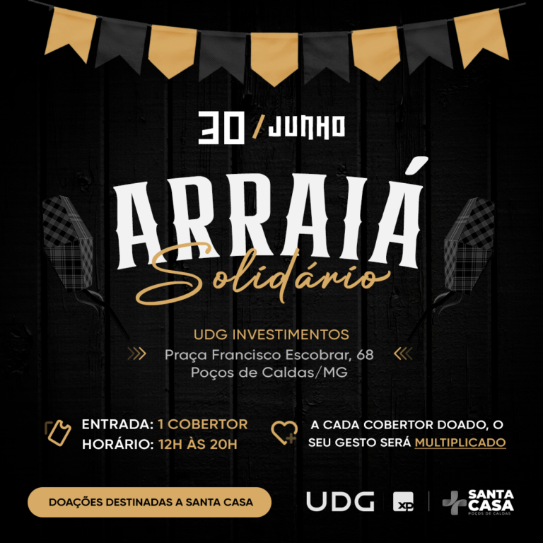 UDG Investimentos realiza Arraiá Solidário em prol da Santa Casa