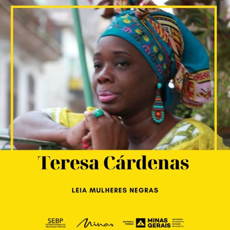 “Leia Mulheres Negras” indica a escritora e ativista social Tereza Cárdenas esta semana