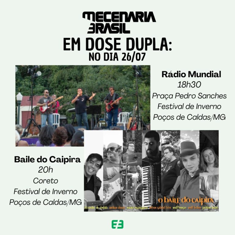 Mecenaria Brasil em dose dupla apresenta Rádio Mundial e Baile Caipira nesta sexta